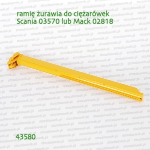 43580 BRUDER Ramię dźwigu Scania 03570, 03571 lub Mack 02818